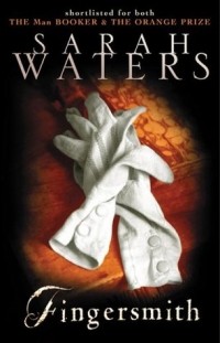 Sarah Waters - Fingersmith